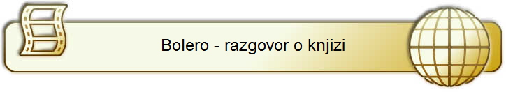 Bolero - razgovor o knjizi